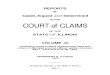 IN THE COURT of CLAIMS...OFFICERS OF THE COURT HARRY F. POLOS, Chief Justice Chicago, Illinois December 6, 1976- S. J. HOLDERMAN, Judgg Morris, Illinois March 10, 1970- LEO J. SPIVACK,