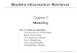 Modern Information Retrievalgrupoweb.upf.es/mir2ed/pdf/slides_chap03.pdf · Chap 03: Modeling, Baeza-Yates & Ribeiro-Neto, Modern Information Retrieval, 2nd Edition – p. 23. Term