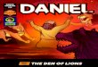 DANIEL 6 · 2021. 2. 8. · DANIEL 6 2 part 5 DANIEL: DEN LIN harefaithKids Al ight eserved esellin orbidden Darius the Mede rose to power after King Belteshazzar, and he decided