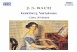 bach-cantatas.com...Bach, published in 1802, is the only evidence for this. The Aria on which the variations are based was included in the Clavier- buechlein copied in 1725 by Bach's