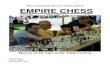 Where Organized Chess in America Began · 2015. 9. 21. · Where Organized Chess in America Began EMPIRE CHESS Summer 2012 Volume XXXIV, No. 4 $5.00 Players of All Ages at the Tulip