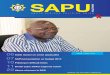SAPU...SAPU newsletter april / may 2013 04 EDiToRiAL I welcome you all to enjoy reading this edition of the SAPU newsletter. As you will notice that we have moved …