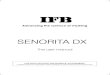 SENORITA DX - IFB Industries · 2008. 11. 26. · WATER INLET DRAIN PIPE X WATER INLET DRAIN PIPE 8 l lConnect to a 230V, 50Hz single phase AC supply.The appliance must be positioned