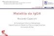 Malattia da IgG4 - siaaic- Malattia da IgG4 Riccardo Capecchi Immunologia Clinica e Allergologia Dipartimento