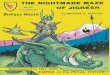 The Nightmare Maze of Jigrésh of the...THE NIGHTMARE MAZE NEW! RULES, CHARTS, MAPS AND MONSTERS 3J1tògpg (61tiIò OF By JIGRESH MICHAEL E. MAYEAIJ the PETAL THRONE Approved For Use