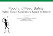 Food and Feed Safety · 2017. 9. 14. · Food Safety Modernization Act • Impacts grain elevators, feed mills, processors, millers, exporters, and importers • No explicit exemption