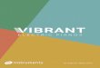 Vibrant...Vibrant 1 Welcome to Vibrant Thank you for choosing Vibrant. Vibrant brings the warm, vintage, soulfu l sound of the Rhodes Stage Mark I, the Rhodes Suitcase, the Wurlitzer