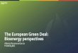 The European Green Deal: Bioenergy perspectives · 2020. 12. 21. · Alberto Rocamora García POWER4BIO. Our activities Common voice of European bioenergy for the past 26 years. Unites