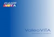 ValeoVITA · 2016. 5. 31. · Valeovita d.o.o. operates in accordance to requirements of current ISO 9001 and HACCP sistem quality. Both are part of quality assurance which ensures