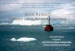 Funston Arctic transportation final 02 Mar 2015 · 2020. 11. 2. · ArccNaons’%% TransportaonRelatedObjecves BernardFunston President NORTHERNCANADACONSULTING (bfunston@arccconsulng.ca)