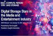 Digital Storage Stars in the Media and Entertainment Industry...1 | ©2021 Storage Networking Association. All Rights Reserved. Digital Storage Stars in the Media and Entertainment