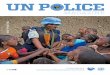 13th Edition, 2016 - United Nations Police · 2020. 2. 14. · 1 A WORD FROM UN SECRETARY-GENERAL FOREWORD TO THE 13TH EDITION OF THE UNITED NATIONS POLICE MAGAZINE In my visits to