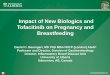 Impact of New Biologics and Tofacitinib on Pregnancy and … · 2019. 11. 22. · Development in the Cynomolgus Macaque Following Administration of Ustekinumab, a Human Anti -IL-12/23p40