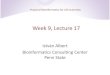 Week 9, Lecture 17 · Midterm project instructions • The last page of the handout is your midterm project (some of you have also already chosen a different topic) –Download, install