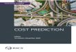 COST PREDICTION...2020/11/19  · Construction Measurement Standards (ICMS) A high level framework for cost reporting and data collection developed by the ICMS coalition. Indirect