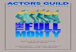 ACTORS GUILD · 2019. 11. 16. · Actors Guild of Parkersburg Presents The Full Monty Book by Music and Lyrics by Terrence McNally David Yazbek Based on the Motion Picture by Fox