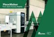 PieceMaker - Multinail · 2020. 8. 5. · PieceMaker Features, Options & Technical Specifications Specifications Cutting heads 1 Motor size 7.5hp Blade size 450mm Infeed conveyor