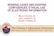 WINNING CASES AND KEEPING CONFIDENCES: ETHICAL …...Biography: Gail L. Gottehrer, JD • Founder, Law Office of Gail Gottehrer • Practice focuses on technology- related litigation