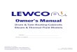 Owner’s Manual · 8. LEWCO, Inc. shall not be liable for loss of profits, delays or expenses incurred by failure of said parts, whether incidental or consequential. 9. LEWCO, Inc