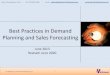 Best Practices in Demand Planning and Sales Forecasting...Analytics, Sales forecasting, Supply Chain Optimization, and Integrated Business Planning. Mark started his career as a Technical