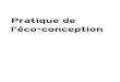 Pratique de l’éco-conception - Dunod · 2021. 1. 16. · — 7 — la boîte à outils PRAtIQUEDEL’ECo-ConCEPtIon icommuniquer auprès de ses parties intéressées:l’éco-conceptionenglobeéga-
