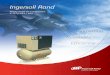 Ingersoll Rand Authorized Dealer - IRM-G-8763 RotScrewComp US · 2013. 10. 10. · Welcome to Ingersoll Rand’s rotary air solutions, a new standard of performance. Achievehighestproductivity