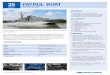 35 PATROL BOAT - Swiftships · 2015. 10. 26. · The 35 Meter Patrol Boat hull and superstructure are constructed of all-welded aluminum alloy. The hull includes 7 watertight bulkheads