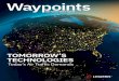 Waypoints · 2 | Waypoints “Together, FAA and L3Harris are developing technologies at the speed of safety to meet tomorrow’s operational demands.” 2018 DATA COMM DELAY SAVINGS