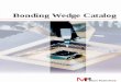 Bonding Wedge Catalog...Bonding Wedge Catalog K&S Bonding Tools is a unit of Kulicke & Soffa, the world’s leading supplier of semiconductor interconnect equipment, K&S materials
