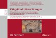 Digital Heritage. Progress in Cultural Heritage ...3D surveying technologies (laser scanning or photo-based scanning) are probed as adequate in the heritage ﬁeld for a signiﬁcant