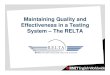 Maintaining Quality and Effectiveness in a Testing System ... ICAO Aviation Langu… · RELTA and the LPRs The test addresses Annex 1, 6 and 10 and the Appendix by assessing: •