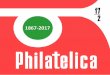 Philatelica - Mafitt · Philatelica 2017/2 A magyar bélyeg születésének 150. évfordulójára emlékez jelen lapszámunk cikkeit dr. Nagy Ferenc (Bécs) írta The articles of