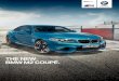THE NEW BMW M COUPÉ. · This car’s design is as jaw-dropping as its performance. Three-way air inlets with trapezoid blades evoke famous front spoilers from motor racing history