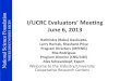 I/UCRC Evaluators’ Meeting WHERE DISCOVERIES BEGIN June 6, 2013 - Nc State University13/BabuOverviewJune... · 2014. 2. 24. · Dubna International University (Russia) Katholieke