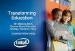 Transforming Education - Dublin City University SMEC... · 2020. 9. 7. · Transforming Education Dr Martina Roth Director Global Education Strategy, Research, Policy ... Intel Education
