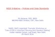 NSDI Initiative – Policies and Data Standards Acharya... · 29 March 2016. NSDI Vision and objectives ... • Catalogue service unavailable • Querying on visualisation/ web map