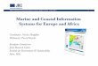Marine and Coastal Information Systems for Europe and Africadusk.geo.orst.edu/ICAN_EEA/ICAN5/13-P-Derycke_JRC-IES.pdf · 2011. 9. 1. · ICAN-V (International Coastal Atlas Network),