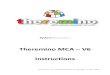 Theremino MCA – V6 Instructionspico.dreamhosters.com/soft/ThereminoMCA_Help_ENG.pdfTheremino MCA NKOM Beta (Experimental and extended version of Theremino MCA) Theremino MCA 5.0