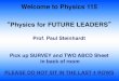 slides 9 15 16 - Princeton Universityphysics.princeton.edu/~steinh/ph115/slides_9_15_16.pdf · 2016. 9. 16. · Title: slides_9_15_16 Created Date: 9/15/2016 10:02:14 PM
