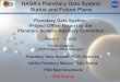 NASA’s Planetary Data System March 9 - 10, 2020 Status ......NASA’s Planetary Data System Status and Future Plans Planetary Data System: Project Office Report to the Planetary