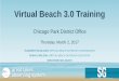 Virtual Beach 3.0 Training - Wisconsin Sea Grant Beach...Virtual Beach • Created by US EPA • Used to develop, evaluate, and operate beach-specific nowcast models using field or