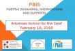 PBIS: Universal Systems, Practices, andcce.astate.edu/pbis/wp-content/uploads/2016/05/Arkansas... · 2016. 5. 26. · PBIS Student Voice Survey Intermediate, Middle and High School