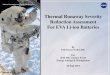 Thermal Runaway Severity Reduction Assessment For EVA ......• Exhaust pipe manifold material Macor (machinable glass ceramic) – Very carefully fastened it to the G10 capture plate