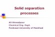 Solid separation processes - Ali Ahmadpourahmadpour.profcms.um.ac.ir/imagesm/282/stories/16-solid...separation processes. b = (mass / total volume occupied by the material). Total