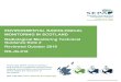 Environmental radiological monitoring in Scotland – Radiological … · 2019. 11. 28. · environment (e.g. in dynamic estuaries). The data from routine radiological monitoring