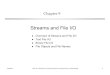 Streams and File I/O - Purdue Universitycs180/Spring2005Web/... · Chapter 9 Java: an Introduction to Computer Science & Programming - Walter Savitch 2 I/O Overview zI/O = Input/Output