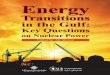 Energy Transitions in the Gulf - Grcgrm.grc.net/publication_pdf/Nuclear Digital FINAL NEW 18... · 2018. 1. 18. · water desalination in the Gulf and Middle East in their chapter