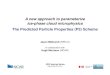 The Predicted Particle Properties (P3) Scheme€¦ · A new approach to parameterize ice-phase cloud microphysics The Predicted Particle Properties (P3) Scheme RPN Seminar Series