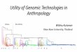 Utility of Genomic Technologies in Anthropology · Human occupation prehistory in Southeast Asia Present-day Southeast Asian groups (Thais) Hoabinhian hunter-gatherer tradition ~