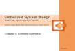 Embedded System Design - University of California, Irvinegajski/eecs222/slides/Ch5-SwSyn-2010...2010/06/15  · 6/15/2010 17 Code Generation • Rational: • TLM in SLDL (e.g. SystemC,
